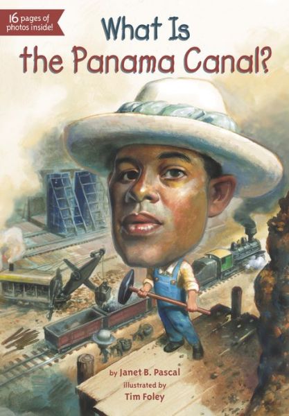 Cover for Janet B. Pascal · What Is the Panama Canal? - What Was? (Paperback Book) [Dgs edition] (2014)