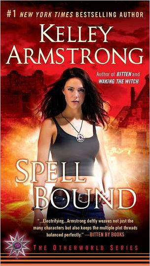 Cover for Kelley Armstrong · Spell Bound (Otherworld) (Paperback Book) [Reprint edition] (2012)