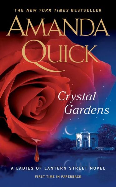 Cover for Amanda Quick · Crystal Gardens (Ladies of Lantern Street Novels) (Paperback Book) [Reprint edition] (2013)