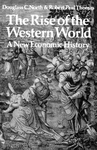 Cover for Douglass C. North · The Rise of the Western World: A New Economic History (Paperback Bog) (1976)