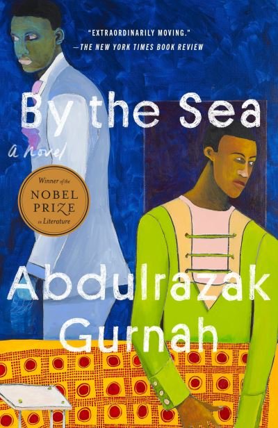 Cover for Abdulrazak Gurnah · By the Sea (Bog) (2023)