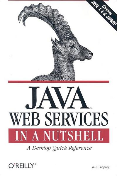 Cover for Kim Topley · Java Web Service in a Nutshell (Paperback Book) (2003)