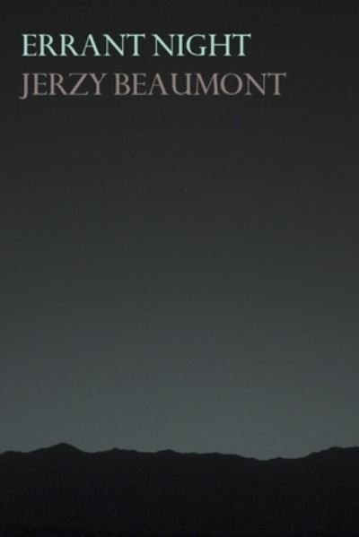 Cover for Jerzy Beaumont · Errant Night (Paperback Book) (2021)