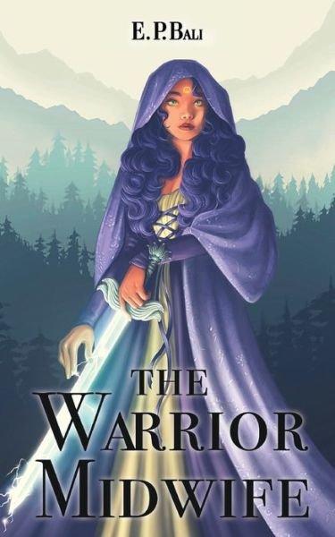 Cover for E P Bali · The Warrior Midwife - The Warrior Midwife Trilogy (Pocketbok) [Cover edition] (2022)