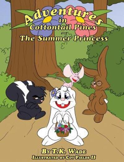 Cover for T K Wade · Adventures in Cottontail Pines (Paperback Book) (2017)