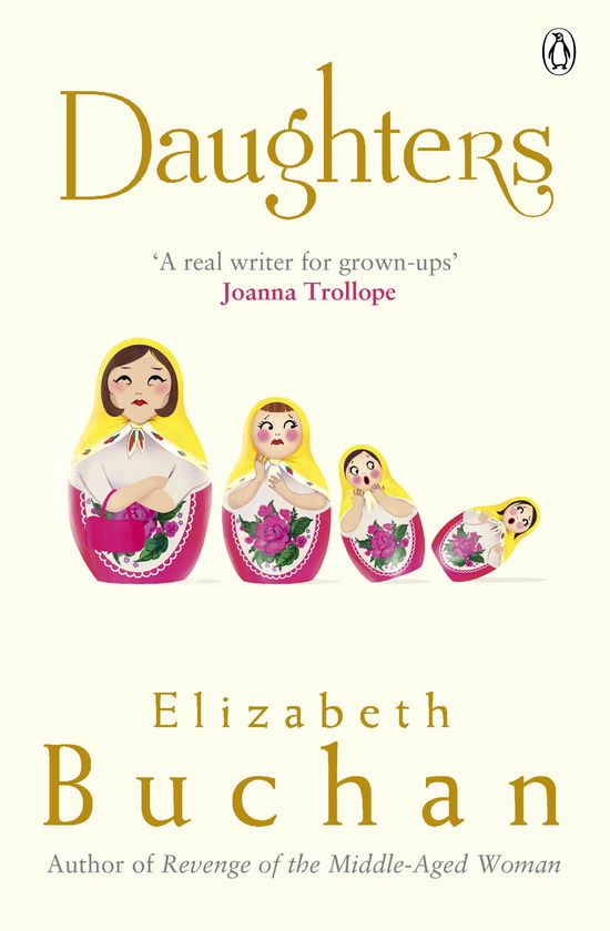 Daughters - Elizabeth Buchan - Kirjat - Penguin Books Ltd - 9780718157999 - torstai 1. maaliskuuta 2012