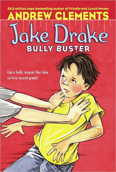 Cover for Andrew Clements · Jake Drake, Bully Buster (Inbunden Bok) [Turtleback School &amp; Library Binding edition] (2007)