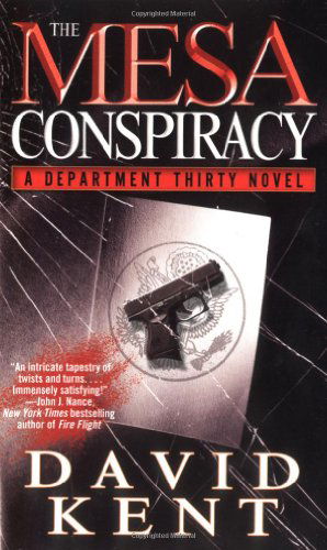 Cover for David Kent · The Mesa Conspiracy: a Department Thirty Novel (Paperback Book) (2004)