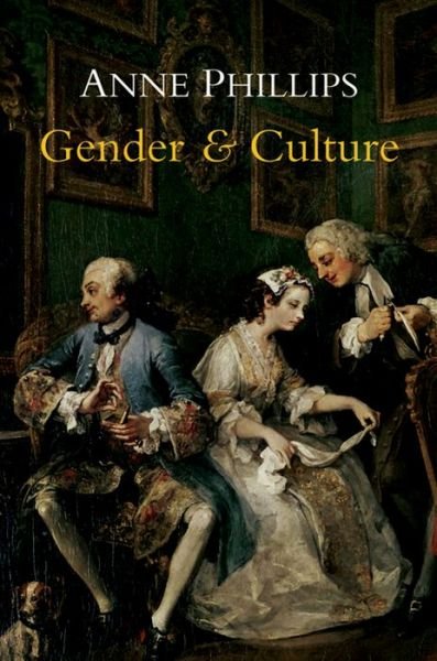 Cover for Phillips, Anne (London School of Economics and Political Science) · Gender and Culture (Inbunden Bok) (2010)