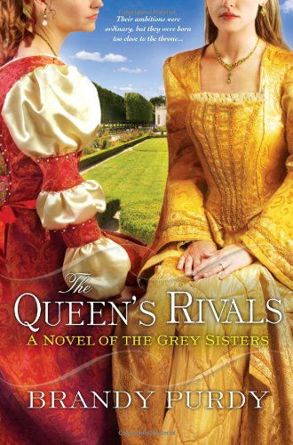 Cover for Brandy Purdy · The Queen's Rivals (Paperback Book) (2013)