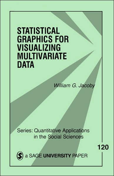 Cover for William G. Jacoby · Statistical Graphics for Visualizing Multivariate Data - Quantitative Applications in the Social Sciences (Paperback Book) (1998)
