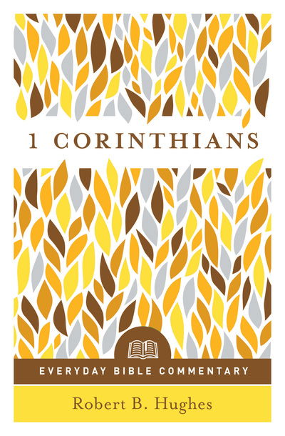 Cover for Robert B. Hughes · 1 Corinthians- Everyday Bible Commentary (Paperback Book) (2019)