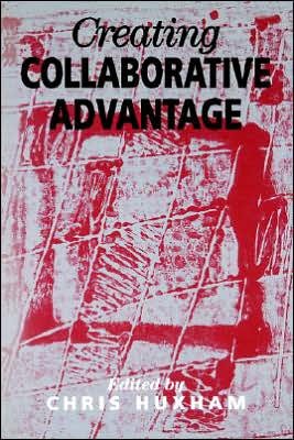 Cover for Chris Huxham · Creating Collaborative Advantage (Paperback Book) (1996)
