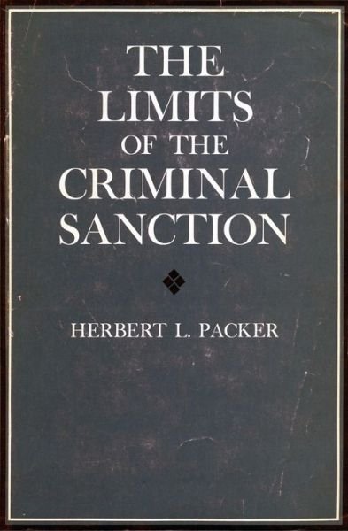Cover for Herbert L. Packer · The Limits of the Criminal Sanction (Pocketbok) (1968)