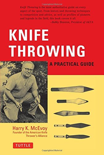 Knife Throwing: a Practical Guide - Harry K. Mcevoy - Books - Tuttle Publishing - 9780804810999 - December 15, 1989