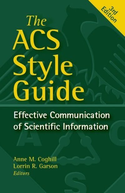 Cover for Coghill · The ACS Style Guide: Effective Communication of Scientific Information (Hardcover Book) [3 Revised edition] (2006)