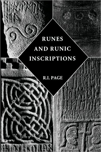 Cover for R.I. Page · Runes and Runic Inscriptions: Collected Essays on Anglo-Saxon and Viking Runes (Pocketbok) [New edition] (1998)