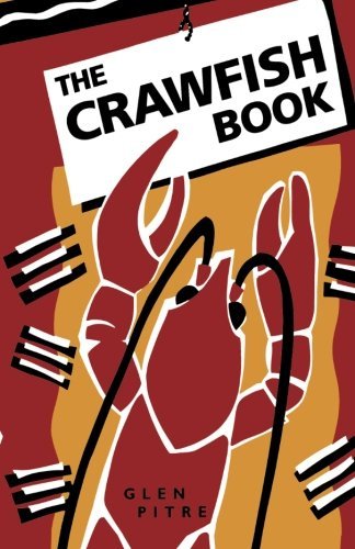 Cover for Glen Pitre · The Crawfish Book (Paperback Book) (1993)