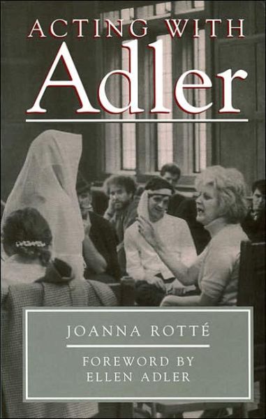 Cover for Joanna Rotte · Acting with Adler (Hardcover Book) (2004)