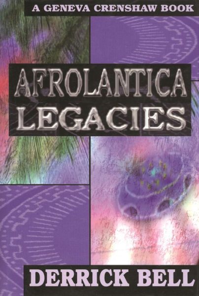 Cover for Derrick Bell · Afrolantica Legacies (Hardcover Book) [1st edition] (1997)