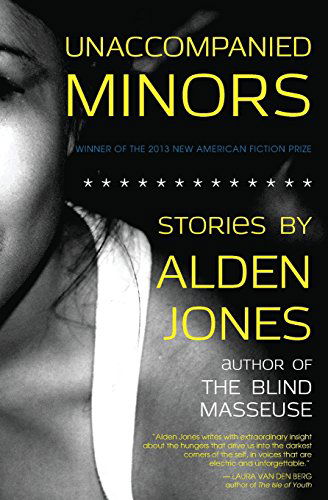 Cover for Alden Jones · Unaccompanied Minors (Paperback Book) (2013)