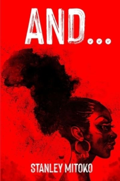 Cover for Stanley Mitoko · And ... (Paperback Book) (2021)