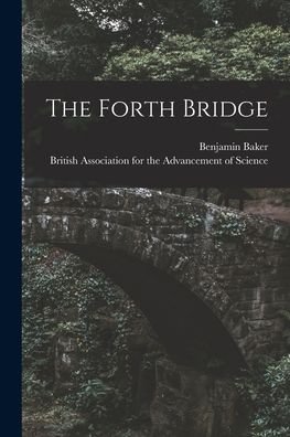 Cover for British Association for the Advancement · Forth Bridge (Book) (2022)