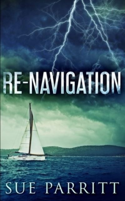 Cover for Sue Parritt · Re-Navigation (Pocketbok) (2021)