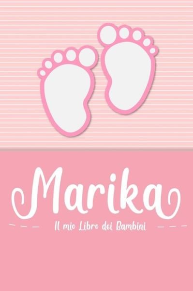 Cover for En Lettres Bambini · Marika - Il mio Libro dei Bambini (Pocketbok) (2019)
