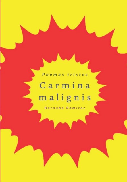 Cover for Bernabe Ramirez Herrada · Carmina malignis (Pocketbok) (2019)