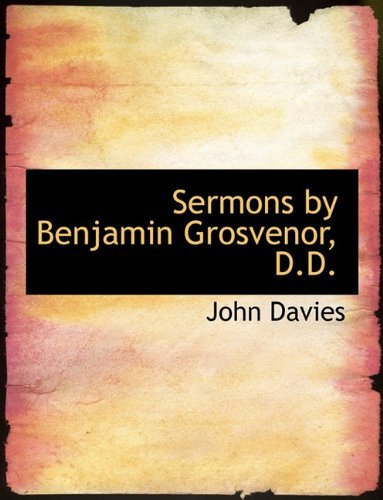Cover for John Davies · Sermons by Benjamin Grosvenor, D.d. (Paperback Book) (2010)