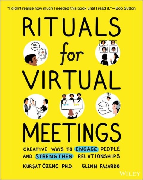 Cover for Kursat Ozenc · Rituals for Virtual Meetings: Creative Ways to Engage People and Strengthen Relationships (Paperback Book) (2021)