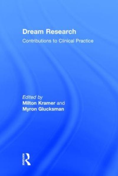 Cover for Milton Kramer · Dream Research: Contributions to Clinical Practice (Hardcover Book) (2015)