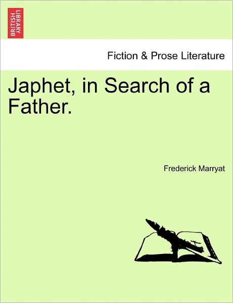 Cover for Frederick Marryat · Japhet, in Search of a Father. (Paperback Book) (2011)