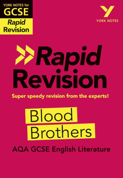 Cover for Emma Slater · York Notes RAPID AQA GCSE (Revision Guide) Blood Brothers - for 2025, 2026 exams - York Notes - Rapid (Paperback Book) (2019)