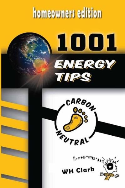 Cover for Wh Clark · 1001 Energy Tips (Paperback Book) (2021)