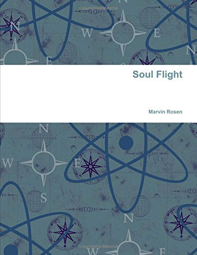 Cover for Marvin Rosen · Soul Flight (Paperback Book) (2014)