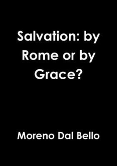 Cover for Moreno Dal Bello · Salvation (Book) (2016)