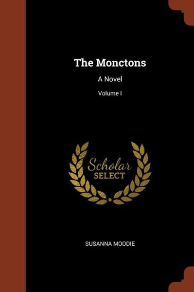 Cover for Susanna Moodie · The Monctons (Paperback Book) (2017)