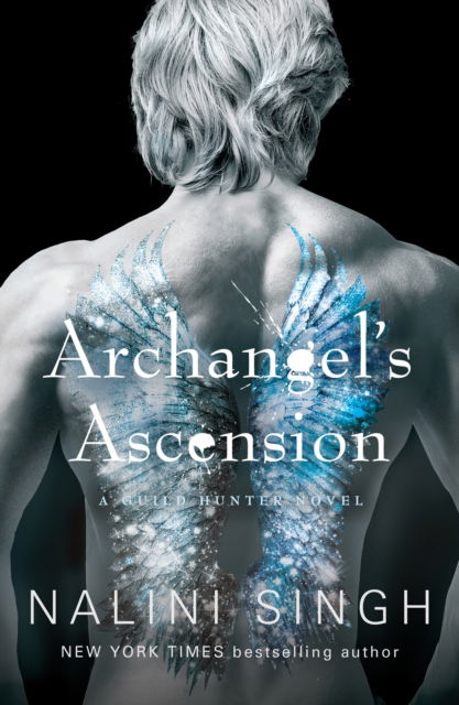 Cover for Nalini Singh · Archangel's Ascension - The Guild Hunter Series (Paperback Book) (2025)