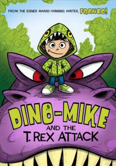 Cover for Franco Aureliani · Dino-Mike! - Dino-Mike! (Book) (2015)