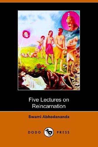 Cover for Swami Abhedananda · Five Lectures on Reincarnation (Paperback Book) (2006)