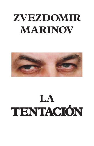 Cover for Zvezdomir Marinov · La Tentación (Pocketbok) [Spanish edition] (2006)