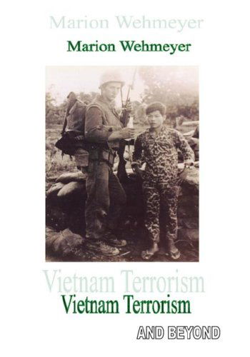 Cover for Marion Wehmeyer · Vietnam Terrorism (Paperback Book) (2007)