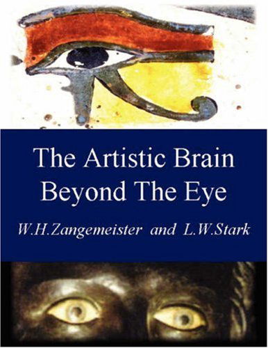 Cover for W. H. Zangemeister · The Artistic Brain Beyond the Eye: Art and Communication Through the Visual Brain (Taschenbuch) (2007)