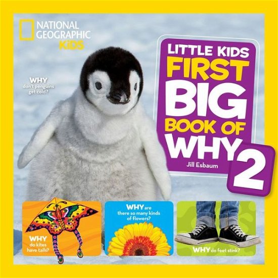 Cover for National Geographic Kids · Little Kids First Big Book of Why 2 - National Geographic Kids (Paperback Bog) (2018)
