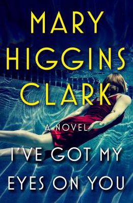 I've got my eyes on you - Mary Higgins Clark - Livros -  - 9781432847999 - 27 de março de 2018