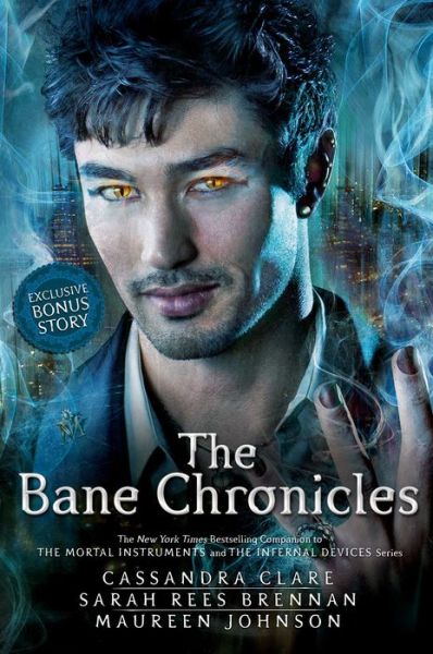 Cover for Cassandra Clare · The Bane Chronicles (Hardcover bog) (2014)