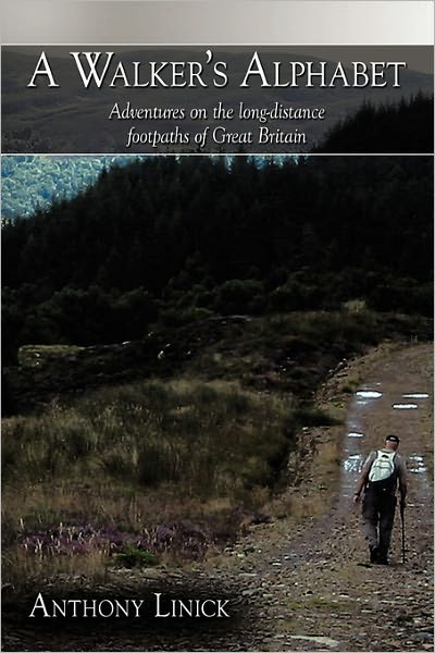 Cover for Anthony Linick · A Walker's Alphabet: Adventures on the Long-distance Footpaths of Great Britain (Pocketbok) (2011)