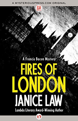 Cover for Janice Law · Fires of London (The Francis Bacon Mysteries) (Paperback Book) (2012)